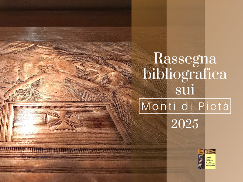 Rassegna bibliografica sui Monti di Pietà – 2025